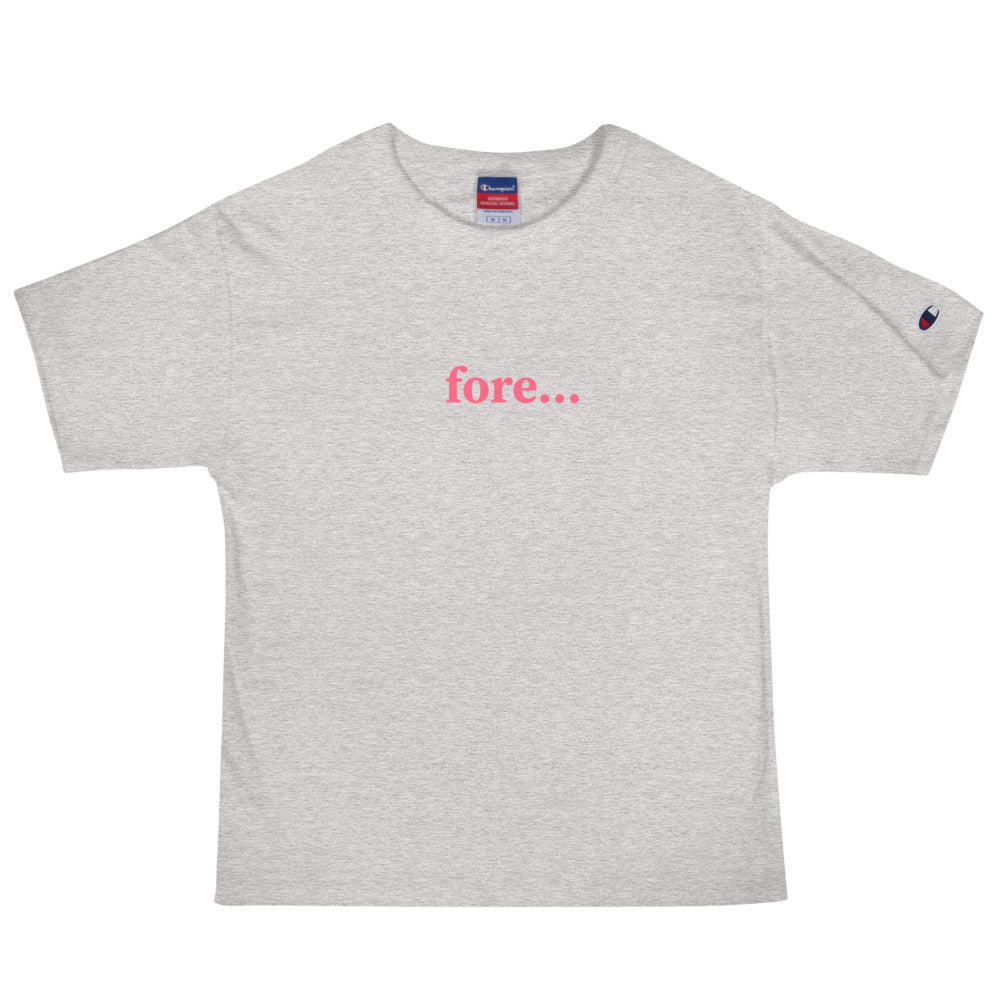 Fore Men's Champion T-Shirt